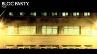 Bloc Party - Flux (Goodbooks Magnetism Mix)