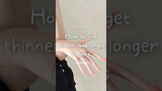 How to get thin and long fingers like Koreans #korea #aesthetic #hands #kbeauty | purehoney