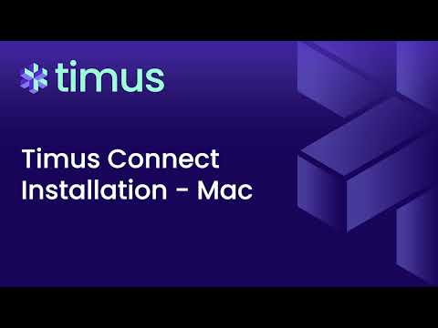 Timus Connect Installation for Mac