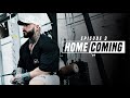 HOMECOMING - Ep 3 - ROUTINE & REPS