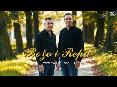 Božo i Repa (Grupa Grmeč) - Pozdravi mi majku - (Official Audio 2025)