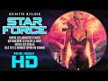 STAR FORCE HD VF Film Complet