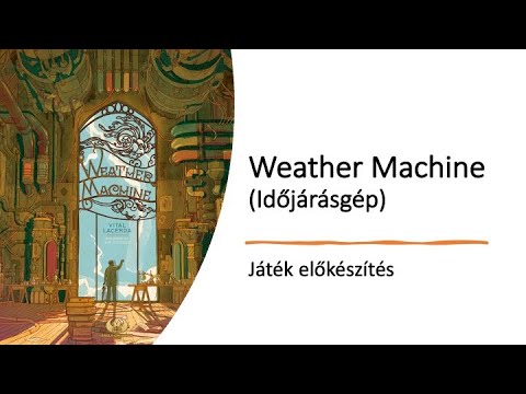 Weather Machine (Időjárásgép) - Játék előkészítés - Robert SoloPlay