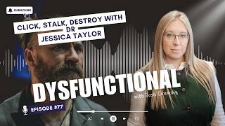 Click, Stalk, Destroy with Dr Jessica Taylor