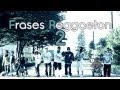 Frases Reggaeton 2 
