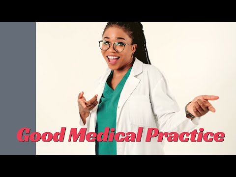 GMC's Good Medical Practice Guidelines For Doctors in The UK