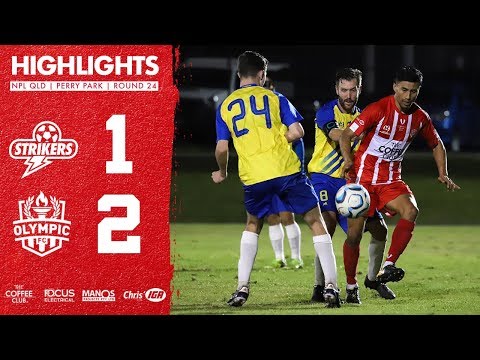 NPL QLD 2018 Round 24 - Brisbane Strikers vs Olympic FC Highlights