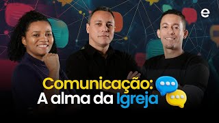 Transforme a sua igreja através da COMUNICAÇÃO