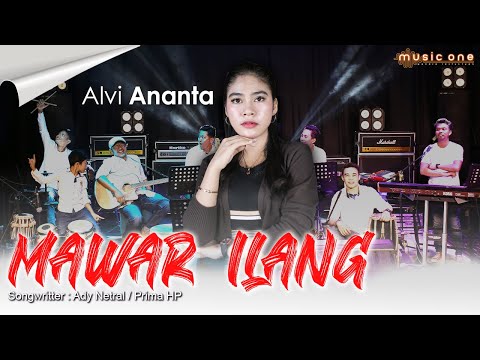 MAWAR ILANG - ALVI ANANTA | MUSIC ONE | OFFICIAL