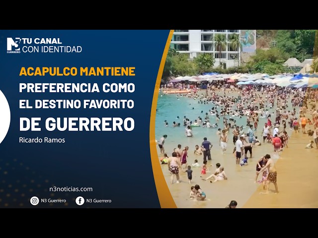 Acapulco mantiene preferencia como el destino favorito de Guerrero