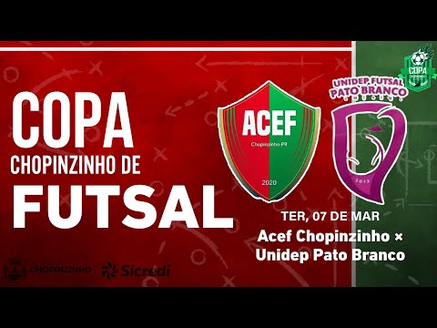 Copa Chopinzinho de Futsal Feminino ADULTO, Acef Chopinzinho × Unidep Pato Branco.