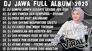 Download lagu DJ JAWA TERBARU 2025 FULLBASS - DJ SAMPAI JUMPA GOODBYE SAYANG AKU RABI🎶DJ TAMU UNDANGAN FULL ALBUM mp3 Download lagu DJ JAWA TERBARU 2025 FULLBASS - DJ SAMPAI JUMPA GOODBYE SAYANG AKU RABI🎶DJ TAMU UNDANGAN FULL ALBUM mp3