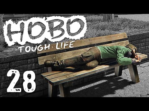 HOBO: Tough Life Part 28 - WE'RE BACK IN BUSINESS! (Co-Op Survival)