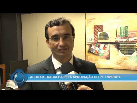 Auditar trabalha pela aprovação do PL 7926/2014