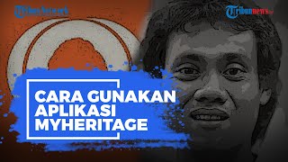 MyHeritage Aplikasi Ubah Foto Seolah Jadi Hidup, Ini Cara Menggunakannya