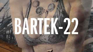 BARTEK - 22 (Official video)