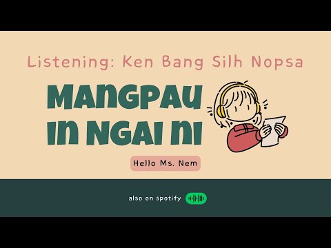 Ken Bang Silh Nopsa | What I Like to Wear | Manglai Sinna (Listening A1-A2)