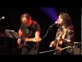 Lucy Kaplansky & Richard Shindell - Someday Soon. Shrewsbury Folk Festival '10