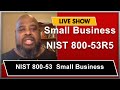 NIST 800-53 SMALL BUSINESS ASSESSMENT