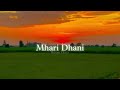 Mhari Dhani Slowed Reverb Annu Kadyan