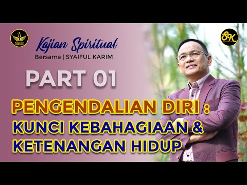 SPIRITUAL STUDY | SELF-CONTROL: THE KEY TO HAPPINESS AND PEACE IN LIFE | #part1 | SK