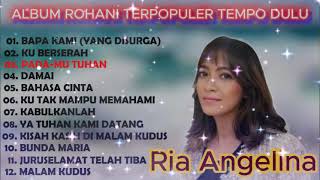 Download lagu RIA ANGELINA - Album Rohani Terpopuler Tempo Dulu mp3 Download lagu RIA ANGELINA - Album Rohani Terpopuler Tempo Dulu mp3