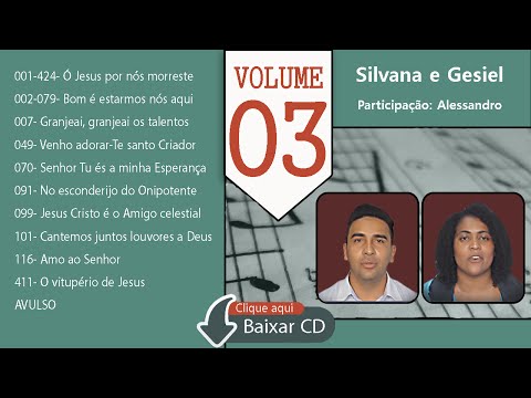 HINO CCB CD COMPLETO - Silvana e  Gesiel Reis - 41 Minutos e 04 Segundos