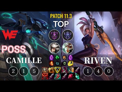 WE Poss Camille vs Riven Top - KR Patch 11.3