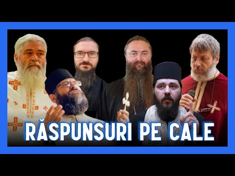 🔆 RĂSPUNSURI PE CALE - Episodul 3 - Pr Calistrat, Pr Chiril, Pr Elefterie, Pr Arsenie, Pr Tudor