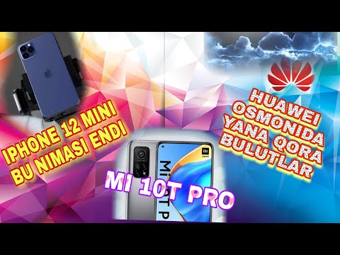IPHONE 12 MINI ENDI NIMASI//XIAOMI MI 10T LAR XIAOMI DO'KONLARIDA// HUAWEI OSMONIDA QORA BULUTLAR