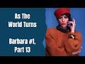 Barbara Makes Her Move Against Tom