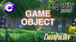GameObject | C# Tutorial | Unity Guide 05
