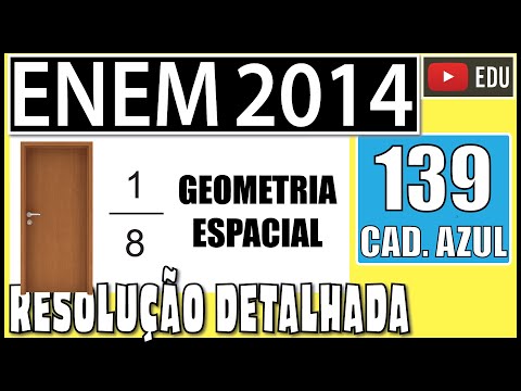 [ENEM 2014] 139 📘 GEOMETRIA ESPACIAL Um carpinteiro fabrica portas retangulares maciças, feitas de