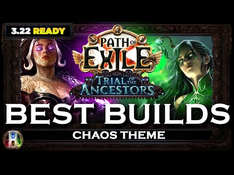 [PoE 3.22] TOP 3 CHAOS BUILDS - POE BEST BUILDS - TRIAL OF THE ANCESTORS LEAGUE - POE BUILDS