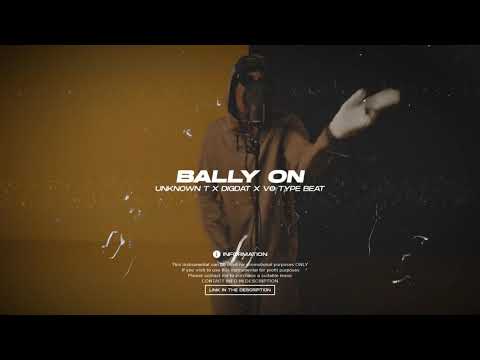 Unknown T x Digdat x V9 Type Beat - "Bally On" | UK NY Drill Instrumental 2020