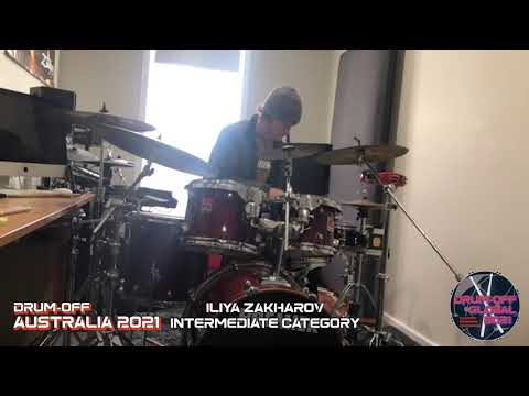 Drum-Off AUSTRALIA 2021 - LLIYA ZAKHAROV - 18 - Intermediate category