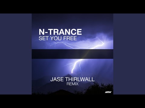 Set You Free (Jase Thirlwall Remix)
