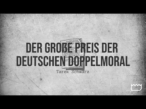 Der große Preis der deutschen Doppelmoral | von Tarek Schwarz