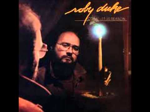 Roby Duke - Come Let Us Reason - Watching for You