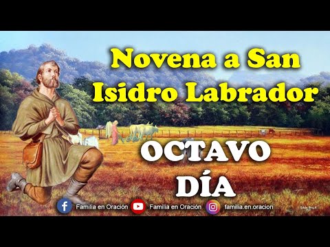 Novena to San Isidro Labrador - Day 8