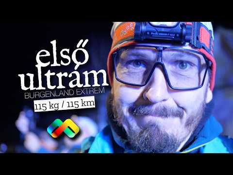 115 kg/115 km | Első ultrám: Burgenland Extrem 2025 | Élménybeszámoló a 120-as távról