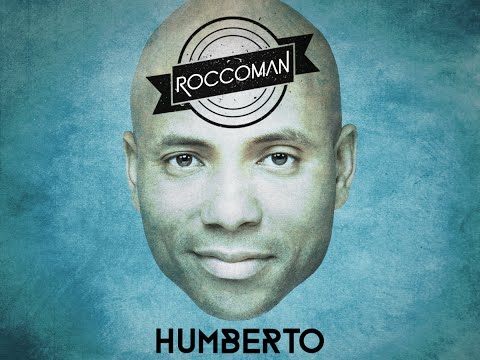 Roccoman - Humberto