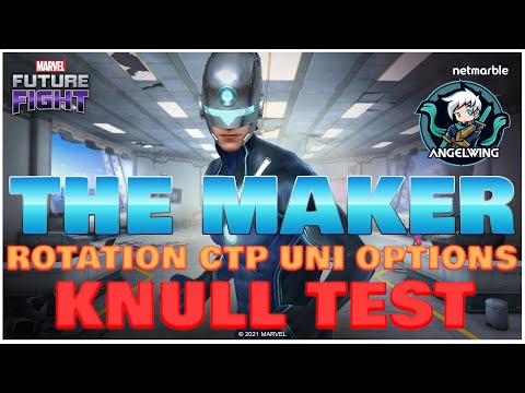 🗣MFF: The Maker - Review / Best CTP / Rotation / Uni Options & Knull Test