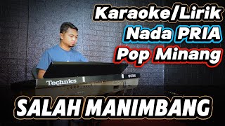 Download lagu SALAH MANIMBANG - Karaoke/Lirik Nada PRIA mp3 Download lagu SALAH MANIMBANG - Karaoke/Lirik Nada PRIA mp3