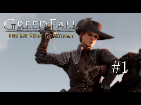 GreedFall: The De Vespe Conspiracy | Gameplay Walkthrough #1 - First Contact | Extreme difficulty