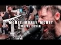 Money, Money, Money (metal cover by Leo ...
