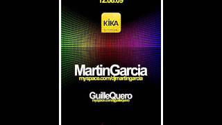 Martin Garcia Live @  Kika Stage (August 2009)