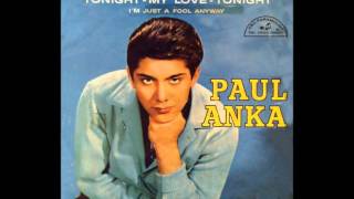 Paul Anka - I&#39;m just a fool anyway