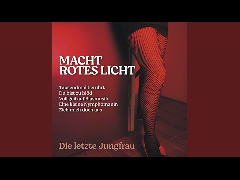 Macht rotes Licht, wir wollen Tango tanzen