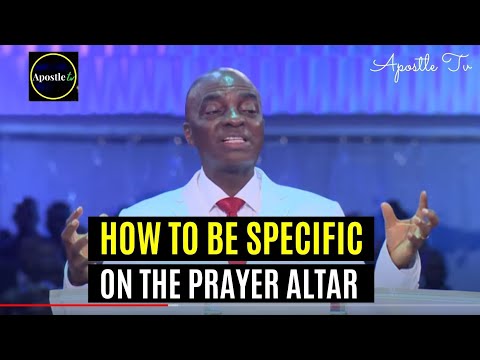 HOW TO BE SPECIFIC ON THE ALTAR OF PRAYER. - Bishop David Oyedepo